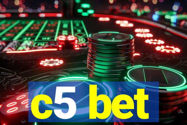 c5 bet